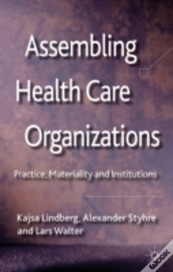Capa do artigo Assembling Health Care Organizations