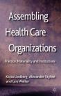 Assembling Health Care Organizations - Preview