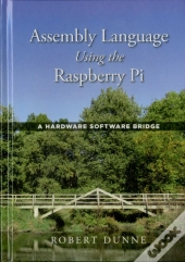 Assembly Language Using The Raspberry Pi