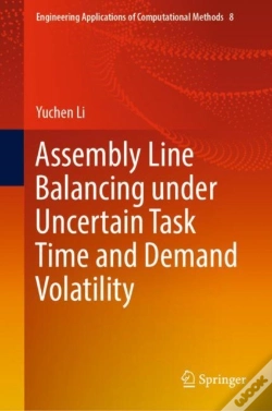 Capa do artigo Assembly Line Balancing Under Uncertain Task Time And Demand Volatility