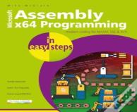 Assembly X64 Programming In Easy Steps