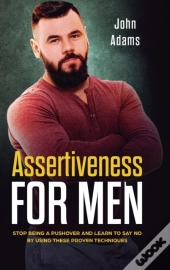 Assertiveness For Men