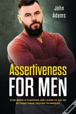 Capa do artigo Assertiveness For Men: Stop Being A Push