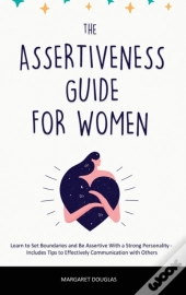 Assertiveness Guide For Women