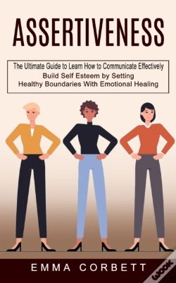 Capa do artigo Assertiveness: The Ultimate Guide To Lea