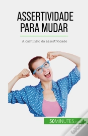Capa do artigo Assertividade Para Mudar