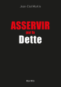 Asservir Par La Dette - Preview
