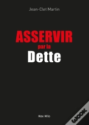 Capa do artigo Asservir Par La Dette