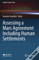 Assessing A Mars Agreement Including Human Settlements