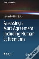 Assessing A Mars Agreement Including Human Settlements