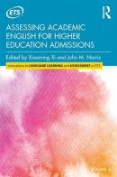Assessing Academic English For Higher Education Admissions