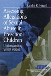 Assessing Allegations Of Sexual Abuse In Preschool Children