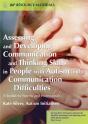 Assessing And Developing Communication And Thinking Skills In People With Autism And Communication Difficulties - Preview