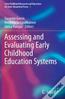 Assessing And Evaluating Early Childhood Education Systems