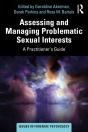 Assessing And Managing Problematic Sexual Interests - Preview