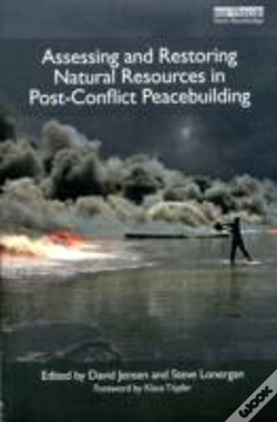 Capa do artigo Assessing And Restoring Natural Resources In Post-Conflict Peacebuilding