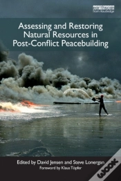 Capa do artigo Assessing And Restoring Natural Resources In Post-Conflict Peacebuilding