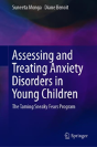 Assessing And Treating Anxiety Disorders In Young Children - Preview