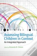 Assessing Bilingual Children In Context