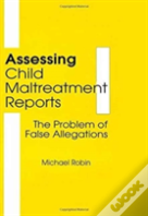 Assessing Child Maltreatment Reports