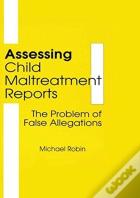 Assessing Child Maltreatment Reports