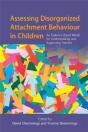 Assessing Disorganized Attachment Behaviour In Children - Preview