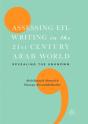 Assessing Efl Writing In The 21st Century Arab World - Preview