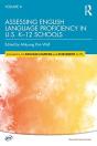 Assessing English Language Proficiency In U.S. Kâ€“12 Schools - Preview