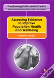 Capa do artigo Assessing Evidence To Improve Population Health And Wellbeing