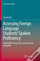 Assessing Foreign Language Studentsâ€™ Spoken Proficiency