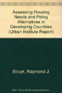 Assessing Housing Needs And Policy Alternatives In Developing Countries - Preview