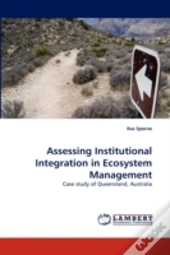 Assessing Institutional Integration In Ecosystem Management