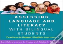Assessing Language And Literacy With Bilingual Students