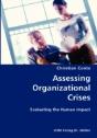 Assessing Organizational Crises- Evaluating The Human Impact - Preview
