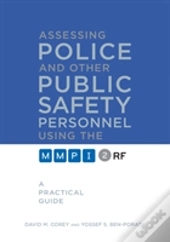 Assessing Police And Other Public Safety Personnel Using The Mmpi-2-Rf