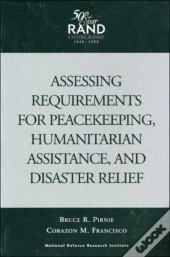 Assessing Requirements For Peacekeeping, Humanitarian Assistance And Disaster Relief