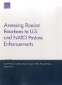 Assessing Russian Reactions To U.S. And Nato Posture Enhancements - Preview