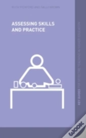 Assessing Skills And Practice