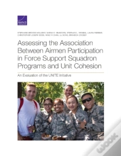 Assessing The Association Between Airmen Participation In Force Support Squadron Programs And Unit Cohesion