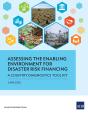 Assessing The Enabling Environment For Disaster Risk Financing - Preview