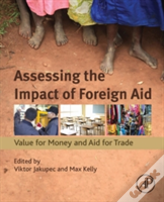 Assessing The Impact Of Foreign Aid