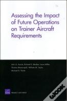 Assessing The Impact Of Future Operations On Trainer Aircraft Requirements