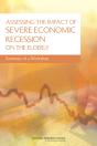Assessing The Impact Of Severe Economic Recession On The Elderly - Preview