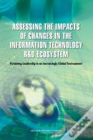 Assessing The Impacts Of Changes In The Information Technology R&D Ecosystem