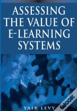 Assessing The Value Of E-Learning Systems