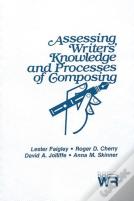 Assessing Writers' Knowledge And Processes Of Composing
