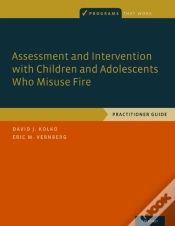 Capa do artigo Assessment And Intervention With Children And Adolescents Who Misuse Fire