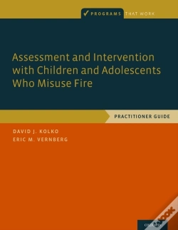 Capa do artigo Assessment And Intervention With Children And Adolescents Who Misuse Fire