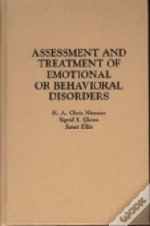 Assessment And Treatment Of Emotional Or Behavioral Disorders