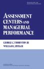 Assessment Centers And Managerial Performance - Preview